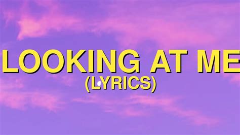 looking at me lyrics|More.